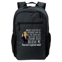 Nobody Is Better At Fatherhood Donald Trump Dad Daily Commute Backpack