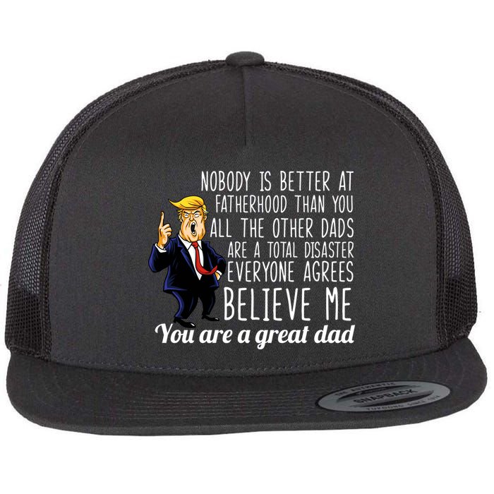 Nobody Is Better At Fatherhood Donald Trump Dad Flatbill Hat