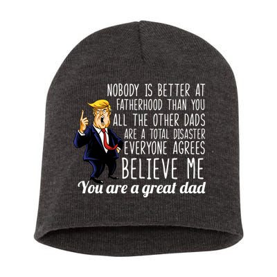 Nobody Is Better At Fatherhood Donald Trump Dad Short Acrylic Beanie