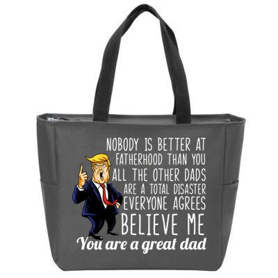Nobody Is Better At Fatherhood Donald Trump Dad Zip Tote Bag