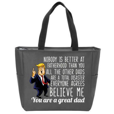 Nobody Is Better At Fatherhood Donald Trump Dad Zip Tote Bag