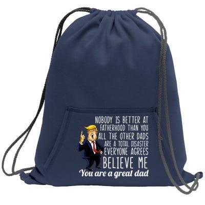 Nobody Is Better At Fatherhood Donald Trump Dad Sweatshirt Cinch Pack Bag