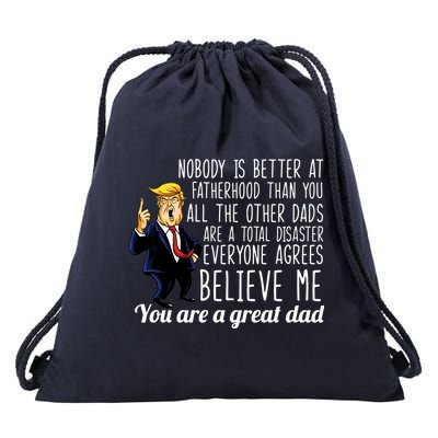 Nobody Is Better At Fatherhood Donald Trump Dad Drawstring Bag