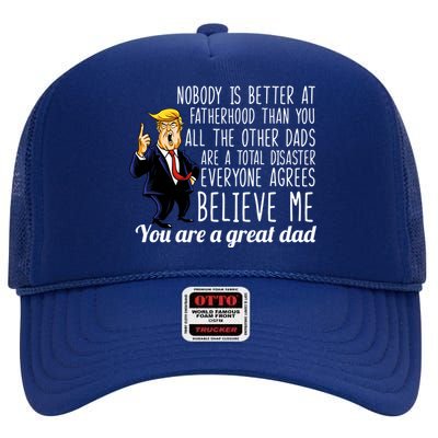 Nobody Is Better At Fatherhood Donald Trump Dad High Crown Mesh Back Trucker Hat