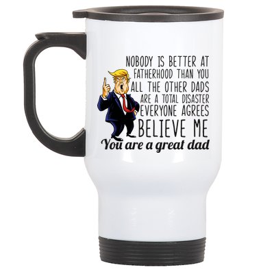 Nobody Is Better At Fatherhood Donald Trump Dad Stainless Steel Travel Mug