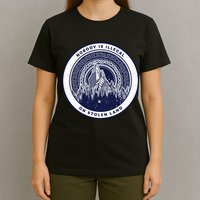 Nobody Is Illegal On Stolen Land T-Shirt