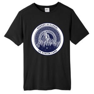 Nobody Is Illegal On Stolen Land Tall Fusion ChromaSoft Performance T-Shirt