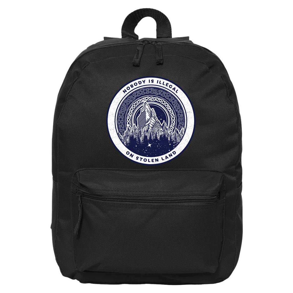 Nobody Is Illegal On Stolen Land 16 in Basic Backpack