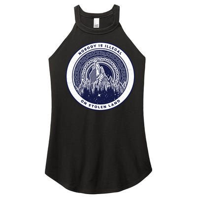 Nobody Is Illegal On Stolen Land Women's Perfect Tri Rocker Tank