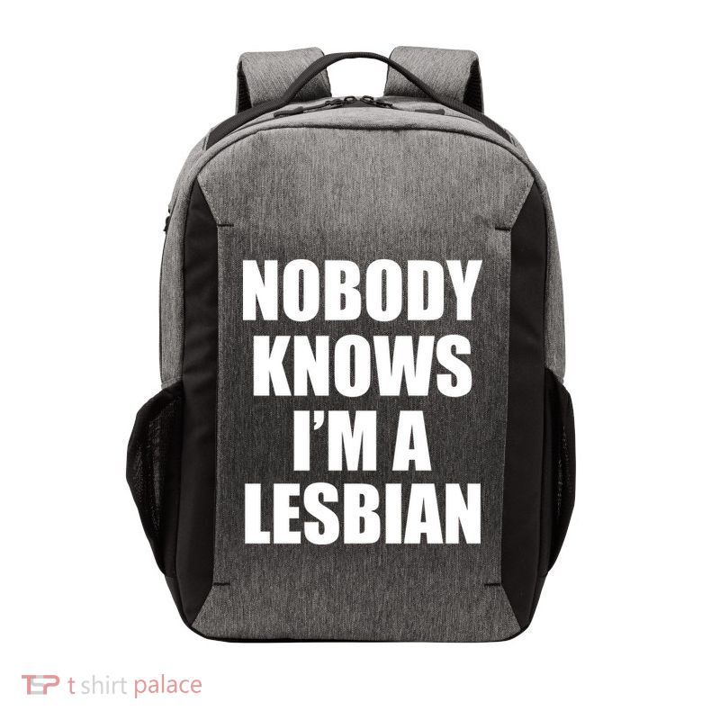 Nobody Knows I'm a Lesbian Vector Backpack
