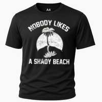 Nobody Likes A Shady Beach Cooling Performance Crew T-Shirt