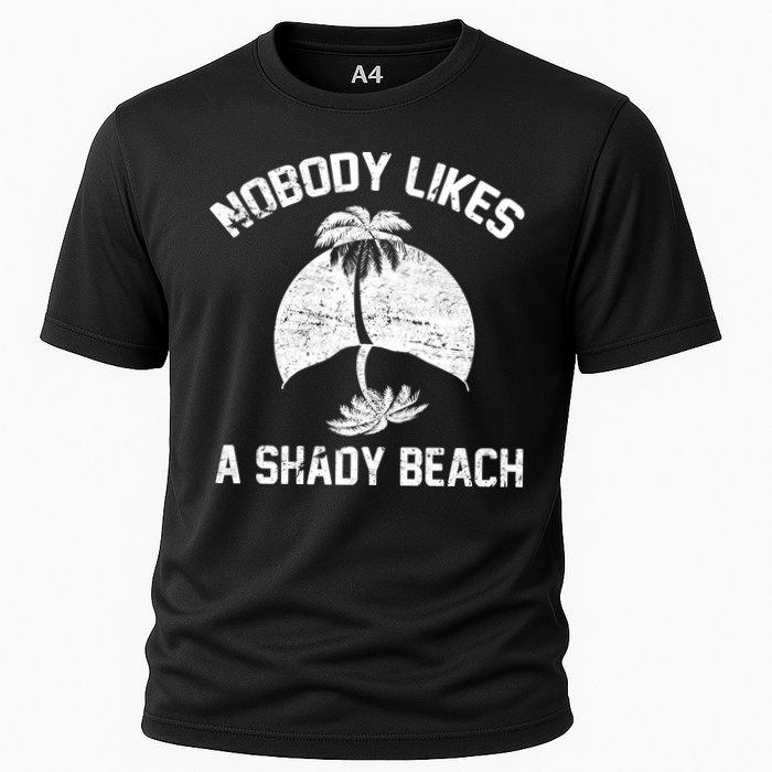 Nobody Likes A Shady Beach Cooling Performance Crew T-Shirt