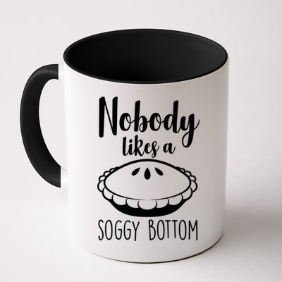 Nobody Likes A Soggy Bottom Mug