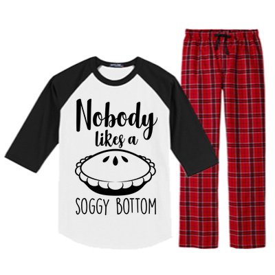 Nobody Likes A Soggy Bottom Raglan Sleeve Pajama Set