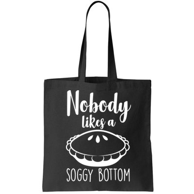 Nobody Likes A Soggy Bottom Bag