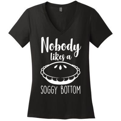 Nobody Likes A Soggy Bottom Women's V-Neck T-Shirt