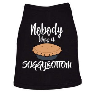 Nobody likes A Soggy Bottom Funny Baking Doggie Tank