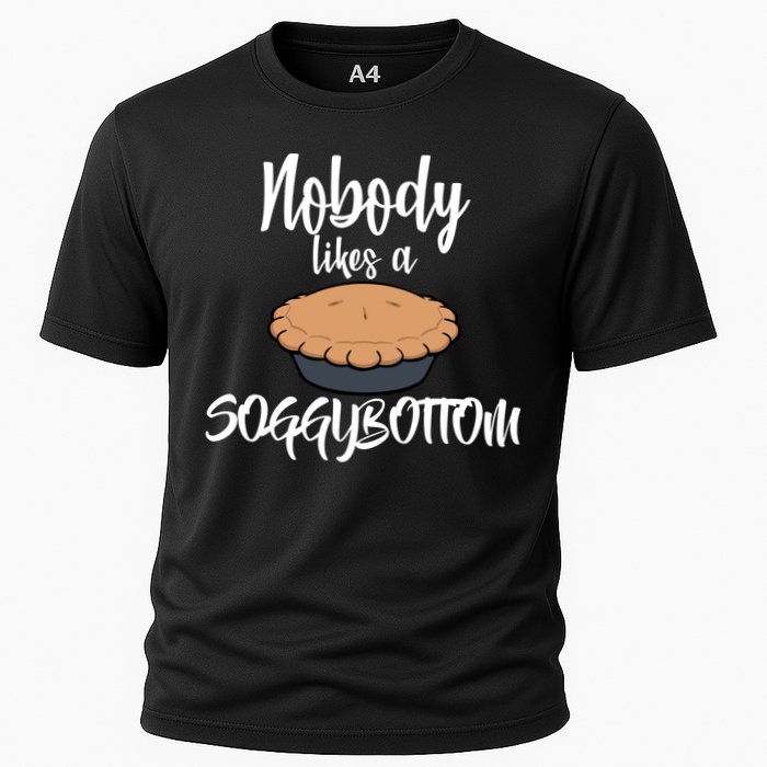 Nobody likes A Soggy Bottom Funny Baking Cooling Performance Crew T-Shirt