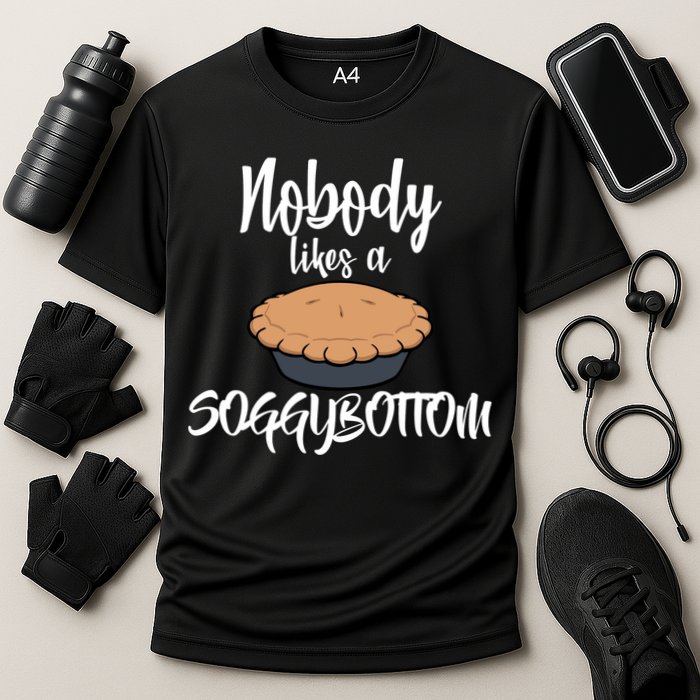 Nobody likes A Soggy Bottom Funny Baking Cooling Performance Crew T-Shirt