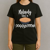 Nobody likes A Soggy Bottom Funny Baking T-Shirt