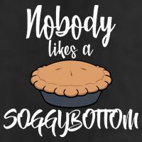 Nobody likes A Soggy Bottom Funny Baking Adult Drive Performance Visor