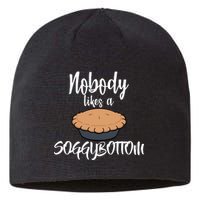 Nobody likes A Soggy Bottom Funny Baking Sustainable Beanie