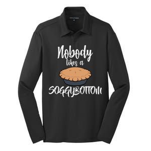 Nobody likes A Soggy Bottom Funny Baking Silk Touch Performance Long Sleeve Polo