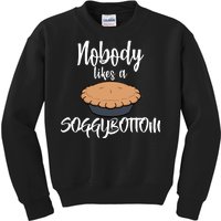 Nobody likes A Soggy Bottom Funny Baking Kids Sweatshirt