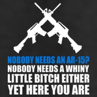 Nobody Needs An AR-15 Rifle Pro Gun Rights Cool Comfort Performance Bucket Hat