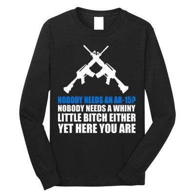 Nobody Needs An AR-15 Rifle Pro Gun Rights Long Sleeve Shirt