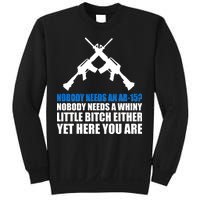 Nobody Needs An AR-15 Rifle Pro Gun Rights Sweatshirt