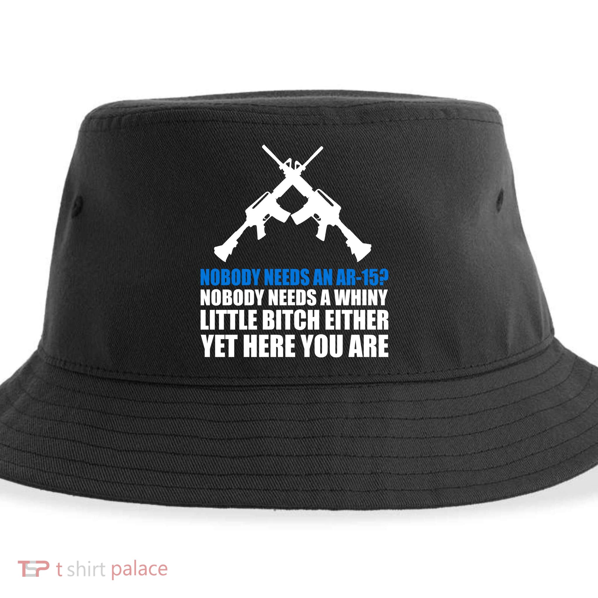 Nobody Needs An AR-15 Rifle Pro Gun Rights Sustainable Bucket Hat