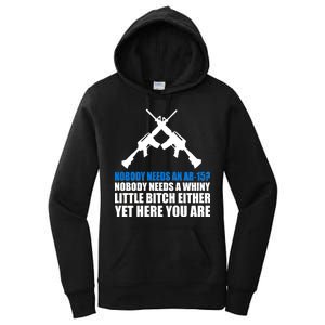 Nobody Needs An AR-15 Rifle Pro Gun Rights Women's Pullover Hoodie