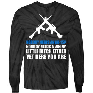 Nobody Needs An AR-15 Rifle Pro Gun Rights Tie-Dye Long Sleeve Shirt