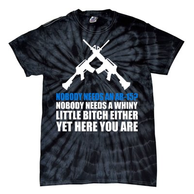 Nobody Needs An AR-15 Rifle Pro Gun Rights Tie-Dye T-Shirt