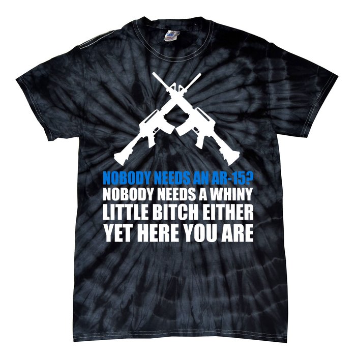 Nobody Needs An AR-15 Rifle Pro Gun Rights Tie-Dye T-Shirt