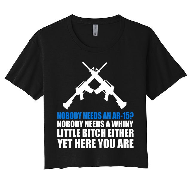 Nobody Needs An AR-15 Rifle Pro Gun Rights Crop Top
