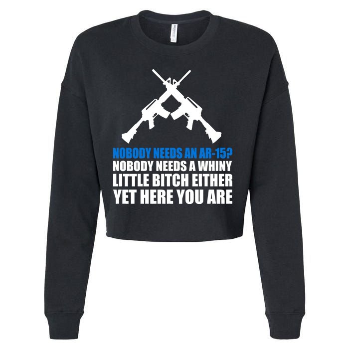 Nobody Needs An AR-15 Rifle Pro Gun Rights Cropped Pullover Crew