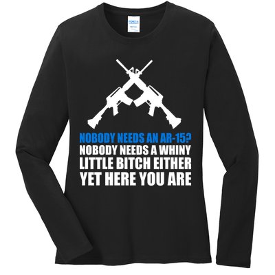 Nobody Needs An AR-15 Rifle Pro Gun Rights Ladies Long Sleeve Shirt
