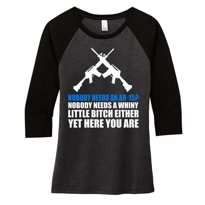 Nobody Needs An AR-15 Rifle Pro Gun Rights Women's Tri-Blend 3/4-Sleeve Raglan Shirt