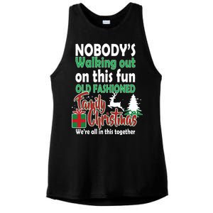 Nobody's Walking Out On This Fun Old Fashion Family Christmas Ladies PosiCharge Tri-Blend Wicking Tank