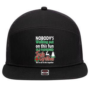 Nobody's Walking Out On This Fun Old Fashion Family Christmas 7 Panel Mesh Trucker Snapback Hat