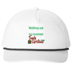 Nobody's Walking Out On This Fun Old Fashion Family Christmas Snapback Five-Panel Rope Hat