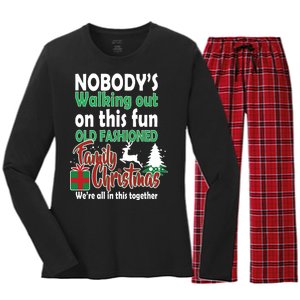 Nobody's Walking Out On This Fun Old Fashion Family Christmas Women's Long Sleeve Flannel Pajama Set 