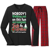 Nobody's Walking Out On This Fun Old Fashion Family Christmas Women's Long Sleeve Flannel Pajama Set 