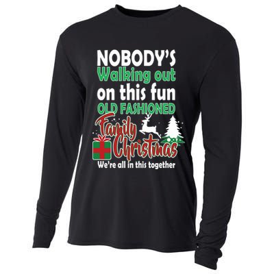 Nobody's Walking Out On This Fun Old Fashion Family Christmas Cooling Performance Long Sleeve Crew