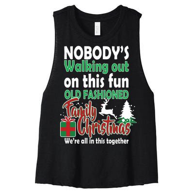 Nobody's Walking Out On This Fun Old Fashion Family Christmas Women's Racerback Cropped Tank