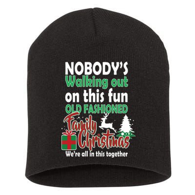 Nobody's Walking Out On This Fun Old Fashion Family Christmas Short Acrylic Beanie