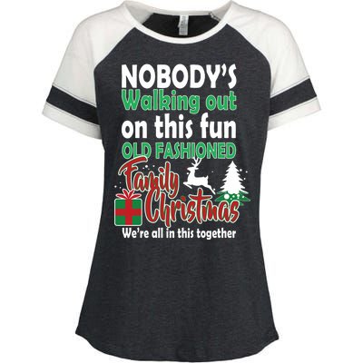 Nobody's Walking Out On This Fun Old Fashion Family Christmas Enza Ladies Jersey Colorblock Tee