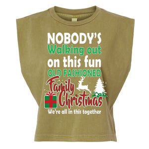 Nobody's Walking Out On This Fun Old Fashion Family Christmas Garment-Dyed Women's Muscle Tee